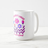 ヒーリングは線形ではないフローラモチベーションMag コーヒーマグカップ (正面右)