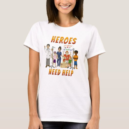 ヒーローにも助けが必要 Tシャツ (正面)