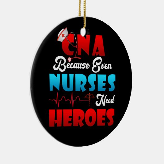 ヒーローの看護が必要なナースもCNAユーモア セラミックオーナメント (右)