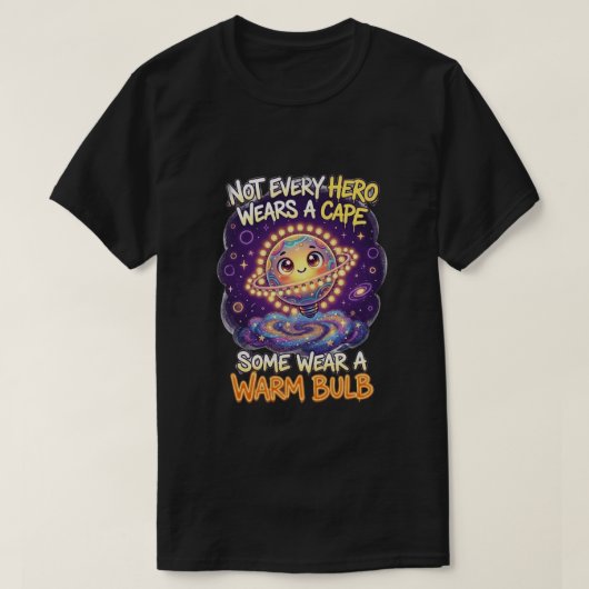 ヒーロー全てがマントを纏うわけではない Tシャツ (デザイン正面)