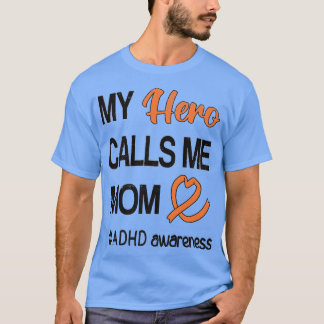 ヒーロー私を呼び出す母の注意欠陥障害ADHD Tシャツ