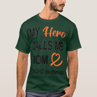 ヒーロー私を呼び出す母の注意欠陥障害ADHD Tシャツ