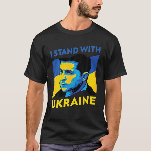 ヒーローVolodymyr Zelensky私はウクライナと一緒に立つウクライナ Tシャツ (正面)