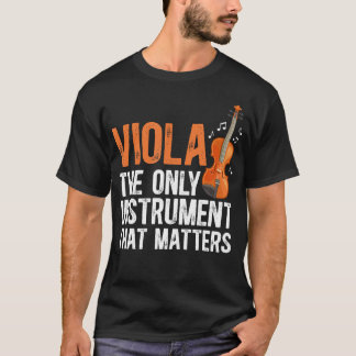 ビオラ 唯一無二の楽器 ビオラ Tシャツ