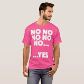ビカーオブディブリー – No No NoYes Tシャツ (正面フル)