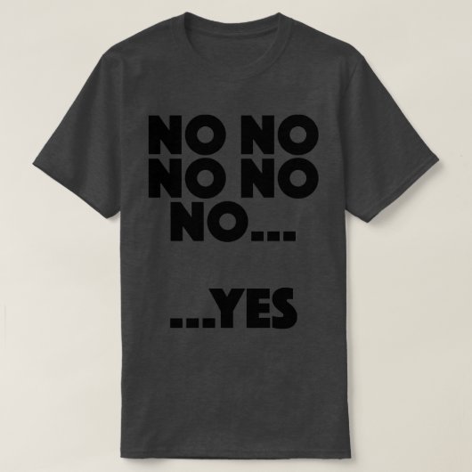 ビカーオブディブリーNo NoYes Tシャツ (デザイン正面)