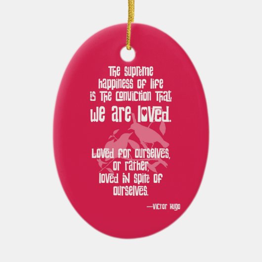 ビクター・ウゴの人生の最高の幸福 セラミックオーナメント (正面)