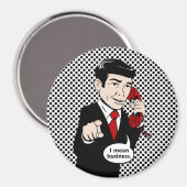 ビクター・クラッシュモアはビジネスを意味する マグネット (正面/裏面)