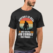ビグおもしろいフット実在は私は彼救済に税を課す Tシャツ (正面)