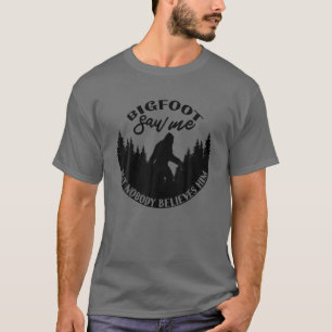 ビグフットは誰も見信じない!サスカッチ Tシャツ