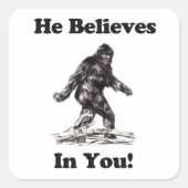 ビグフットサスカッチ – 彼信じはあなた スクエアシール (正面)