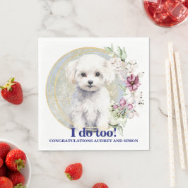 ビションフリーゼ I Do Too ナプキン 犬の写真 スタンダードランチョンナプキン