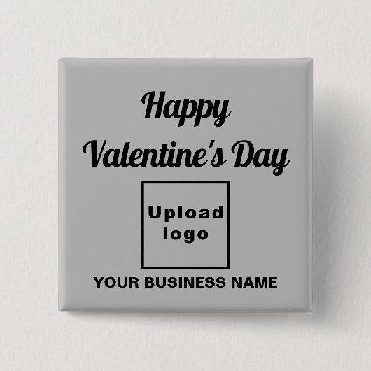 ビジネスのバレンタインの挨拶を灰色の四角いボタン 缶バッジ (正面)