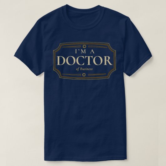 ビジネス博士学位PhD卒業ギフト Tシャツ (デザイン正面)