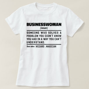 ビジネス女性名詞プロフェッショナルママ現在のアイディア Tシャツ