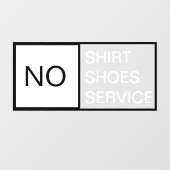 ビジネス ショップ ノー シャツ ノー シューズ ノー サービス ウィンドウサイン (シート)