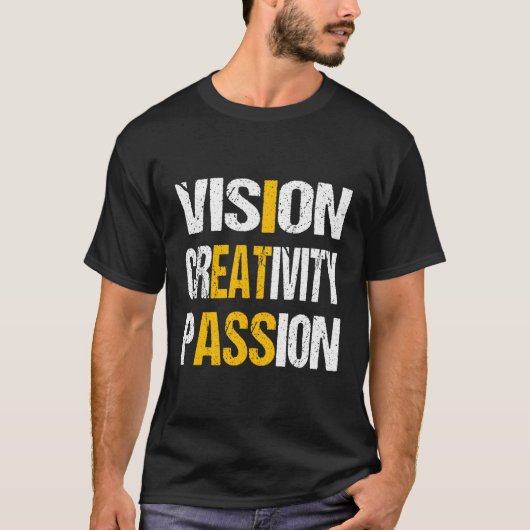 ビジョン創造性への情熱 Tシャツ (正面)