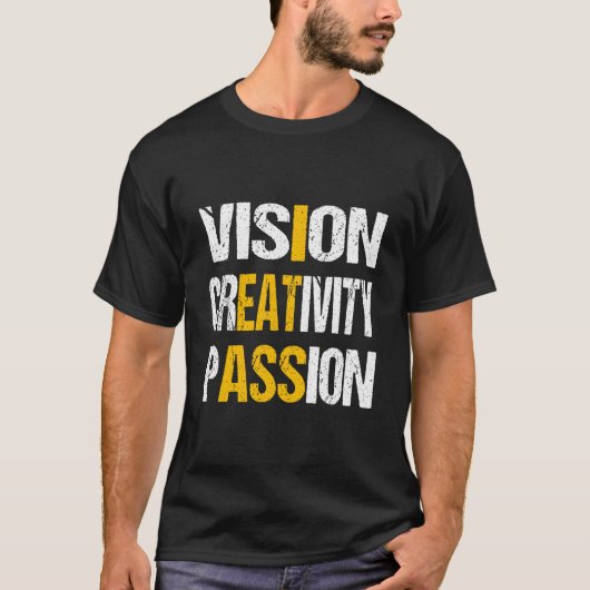 ビジョン 創造力 パッション Tシャツ (正面)