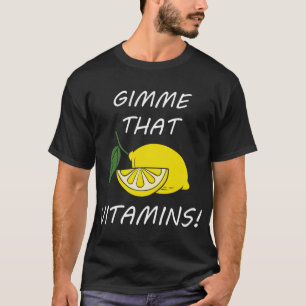 ビタミンおもしろい引用文レモネードシトラスフルーツ Tシャツ