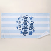 ビタミンの海が必要だ ビーチタオル (正面)