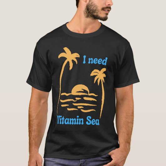 ビタミン海が必要だ Tシャツ (正面)