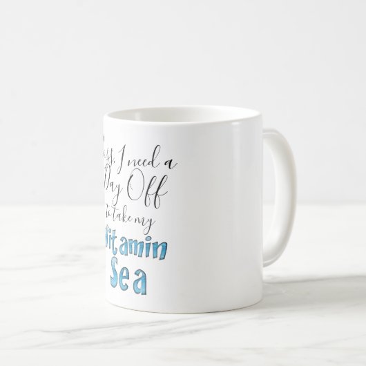 ビタミン海ボス引用文おもしろいタイポグラフィ コーヒーマグカップ (正面右)