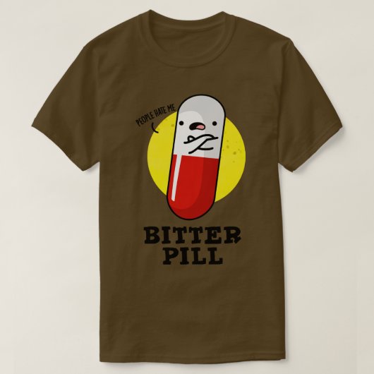 ビターピルかわいい薬プリン1 Tシャツ (デザイン正面)