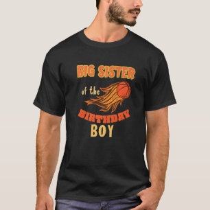 ビッグシスターの誕生日ボーイバスケットボールテーママッチ Tシャツ