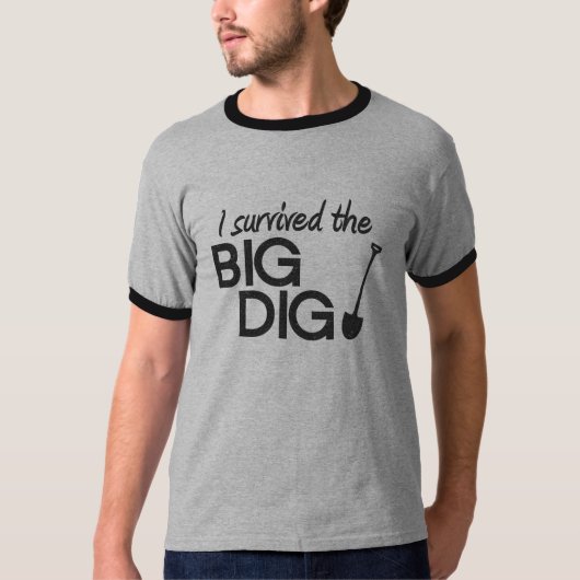 ビッグディグを乗り越えたTシャツ Tシャツ (正面)