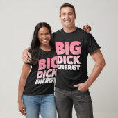 ビッグディック・エネルギー Tシャツ (ユニセックス)