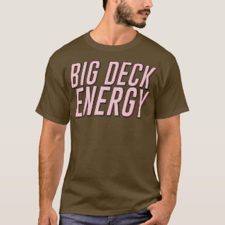 ビッグデッキエネルギー Tシャツ