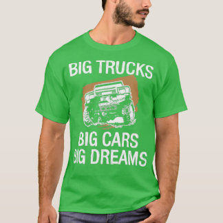 ビッグトラックビッグカービッグドリームカープリントモンスターT Tシャツ