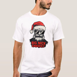 ビッグニックエナジーおもしろサンタシャツ Tシャツ