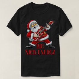 ビッグニックエナジークリスマスおもしろいサンタギタリスト Tシャツ