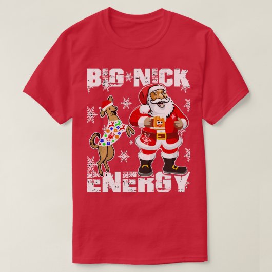 ビッグニックエナジーサンタおもしろいークリスマス Tシャツ (デザイン正面)