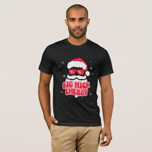 ビッグニックエナジーサンタクロースおもしろいクリスマスクリスマス Tシャツ (正面フル)