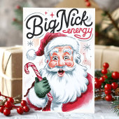 ビッグニックエネルギーの面白いサンタクリスマス シーズンカード