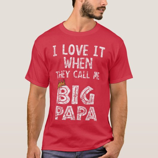 ビッグパパと呼んでくれると嬉しい Hip Hop ラップダ Tシャツ (正面)