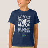 ビッグフットが私を見た Tシャツ (正面)