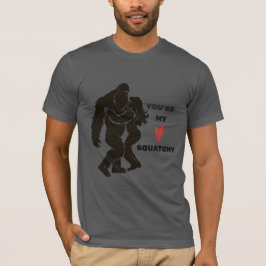 ビッグフットとロマンチックなカップル "あなたは私のスキヤッチ" Tシャツ