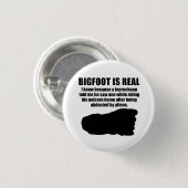 ビッグフットは実質です 缶バッジ (正面&裏面)