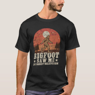 ビッグフットは私を見たが誰も彼信じのイェティおもしろいー Tシャツ
