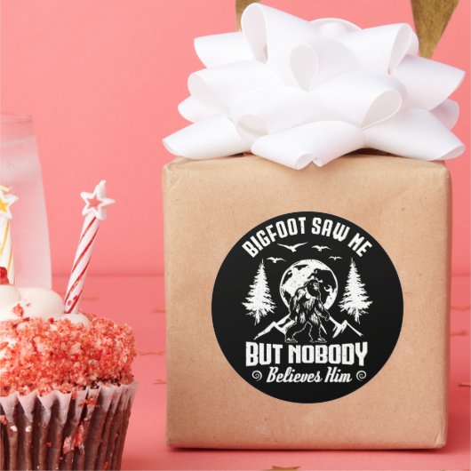 ビッグフットは私を見たが誰も彼信じのサスカッチ ラウンドシール (パーティー)