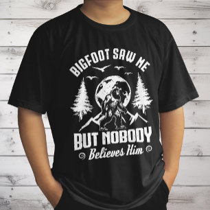 ビッグフットは私を見たが誰も彼信じのサスカッチ Tシャツ