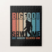 ビッグフットは私を見たが誰も彼信じを見た ジグソーパズル (縦)