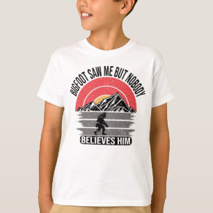 ビッグフットは私を見たが、彼の信じ男の子は誰も Tシャツ