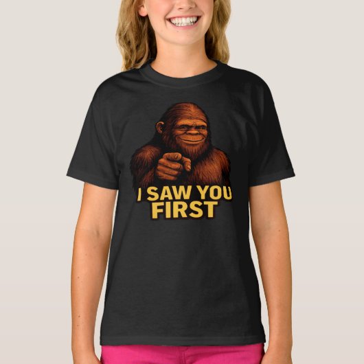 ビッグフット 私が最初に見たのよ Tシャツ (正面)