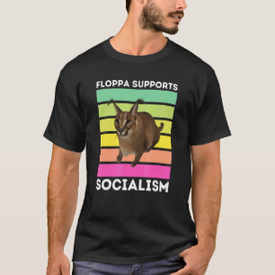 ビッグフロッパは社会主義を支持する Caracal Meme Cat Tシャツ