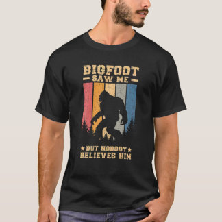 ビッグフートは私を見たが誰も信じ見なかったレトロディスト Tシャツ