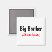 ビッグブラザー（AKAシスタープロテクター） マグネット (正面/裏面)